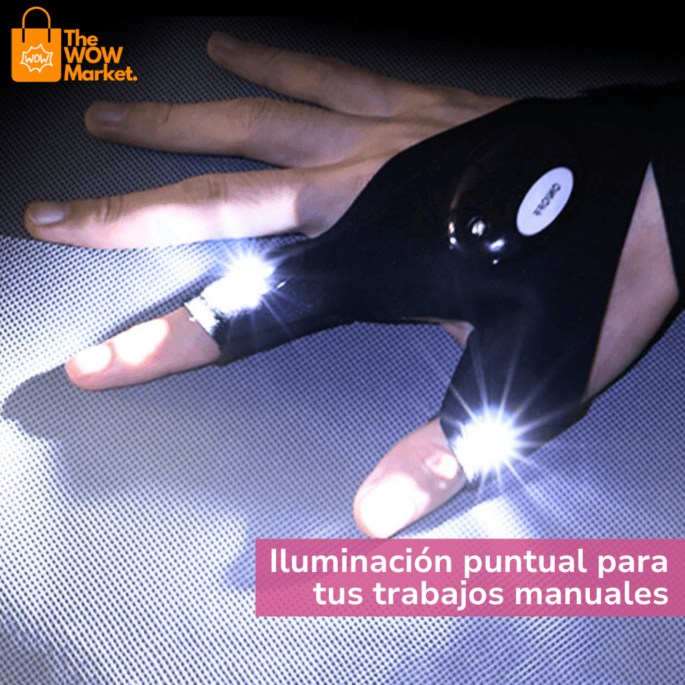 GUANTES CON LUZ LED - The WOW Market